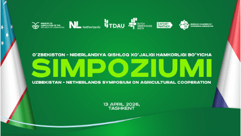 Uzbekistan–Netherlands Agricultural Symposium Marks New Stage in Bilateral Cooperation